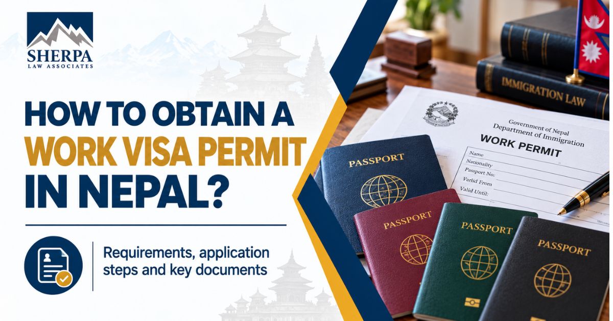 How to Obtain a Work Visa Permit in Nepal?